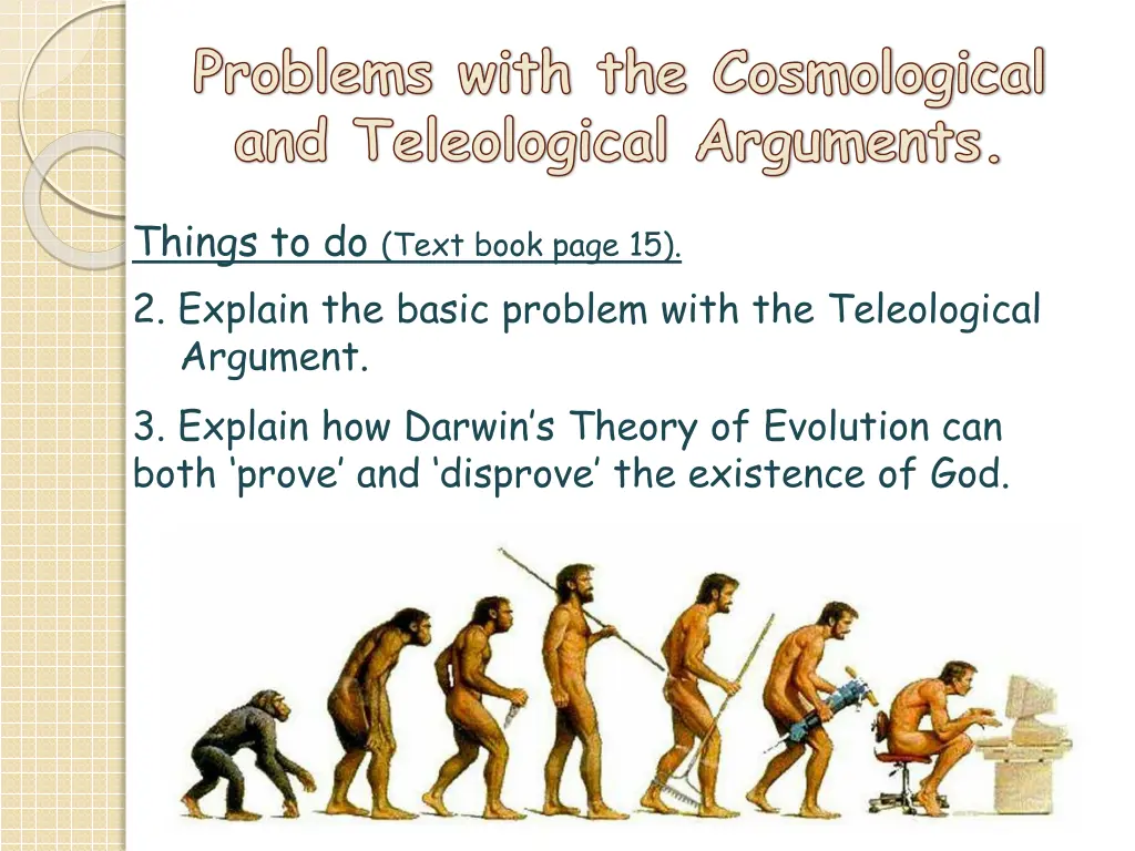 problems with the cosmological and teleological 4