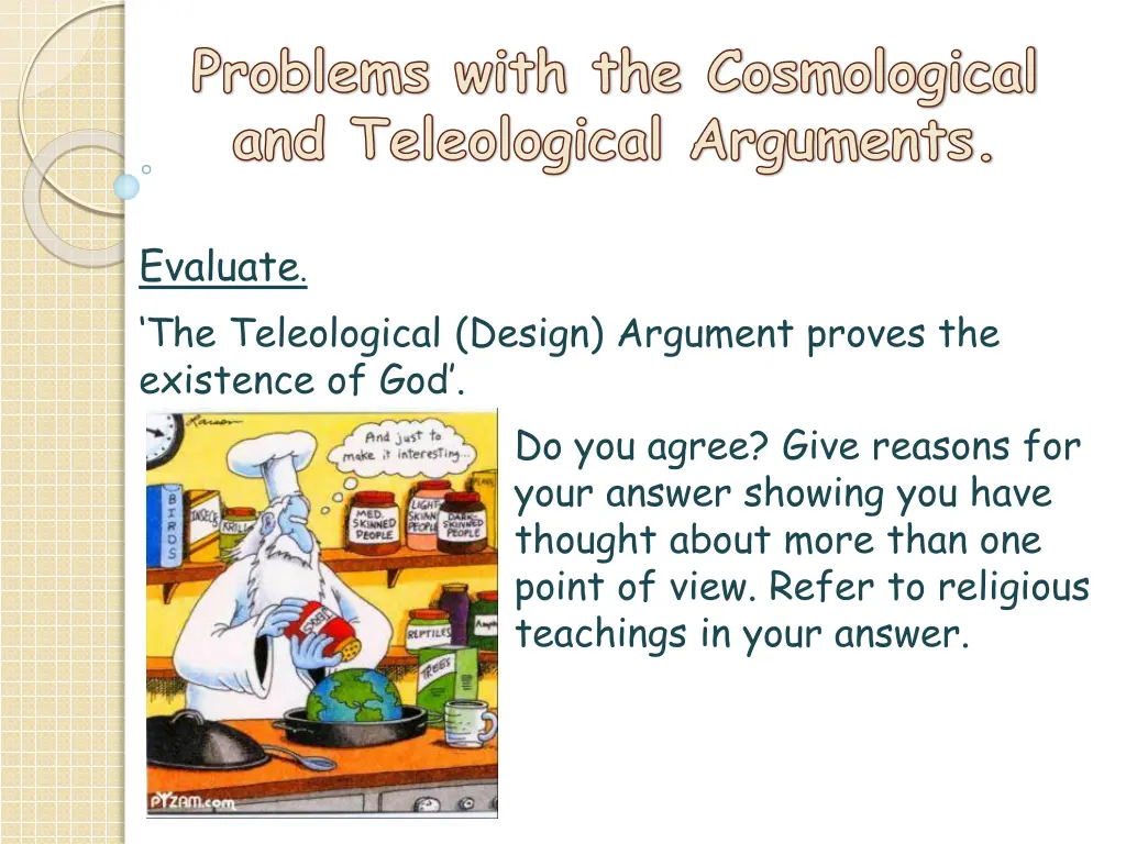 problems with the cosmological and teleological 5