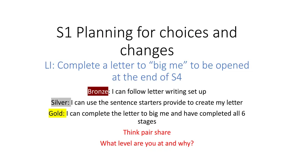 s1 planning for choices and changes li complete 1