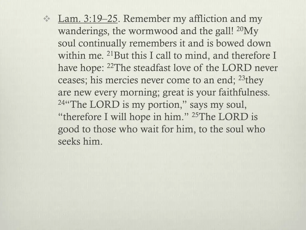 lam 3 19 25 remember my affliction