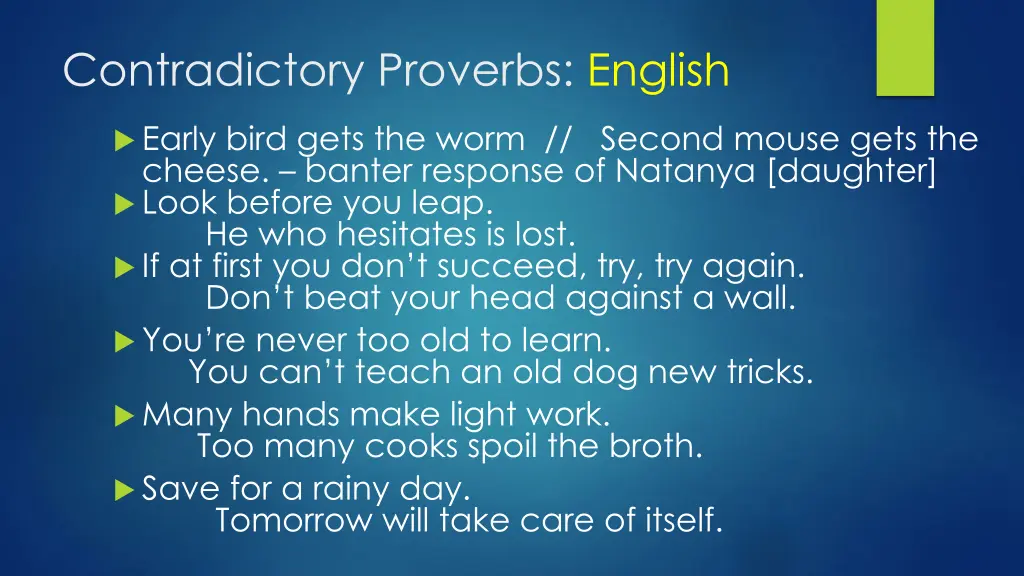 contradictory proverbs english 1