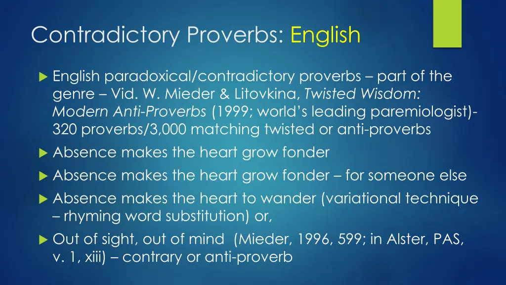 contradictory proverbs english