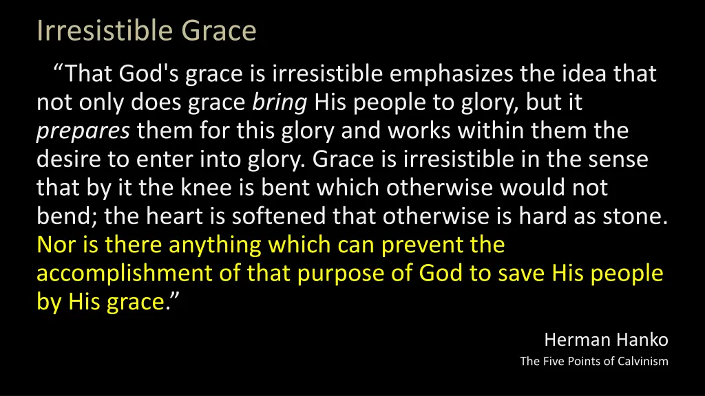 irresistible grace