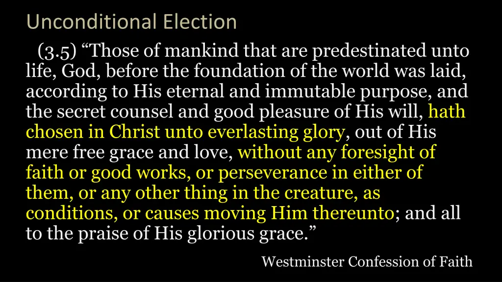 unconditional election 3 5 those of mankind that