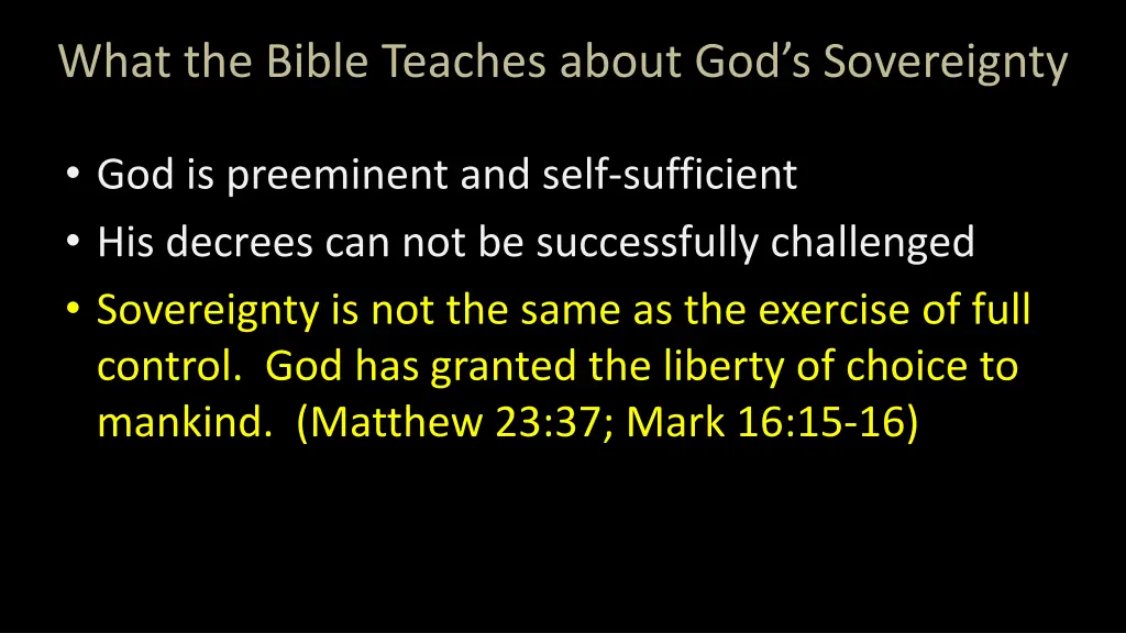 what the bible teaches about god s sovereignty