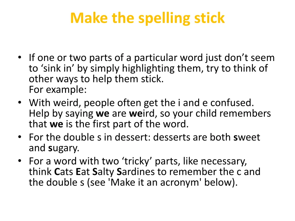 make the spelling stick