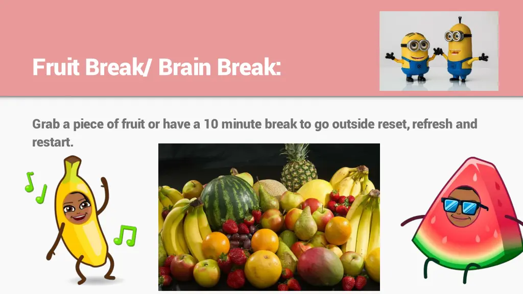 fruit break brain break