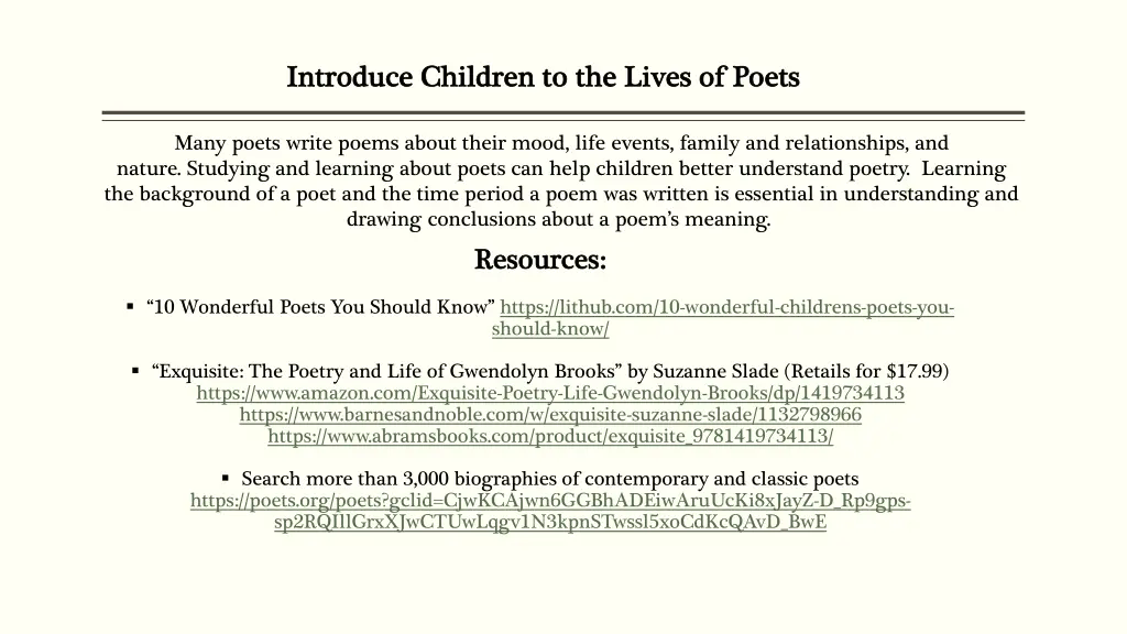 introduce children to the lives of poets