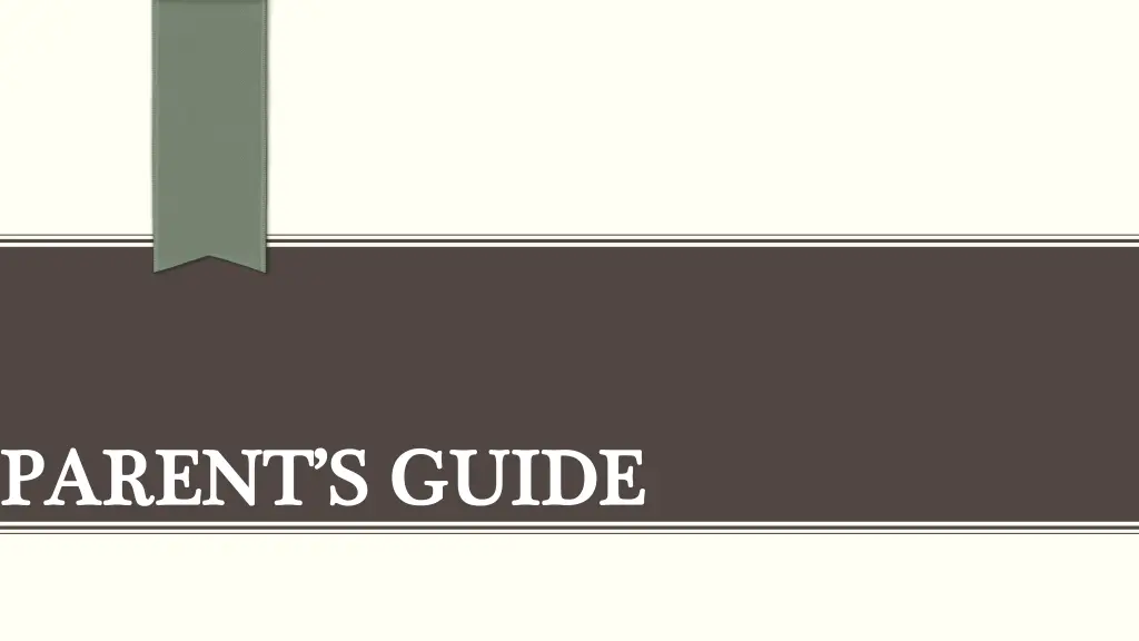 parent s guide parent s guide