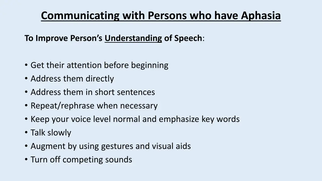 communicating with persons who have aphasia