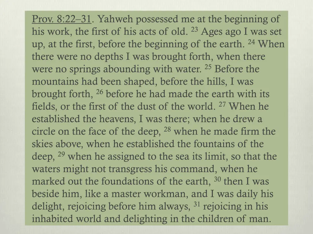 prov 8 22 31 yahweh possessed me at the beginning