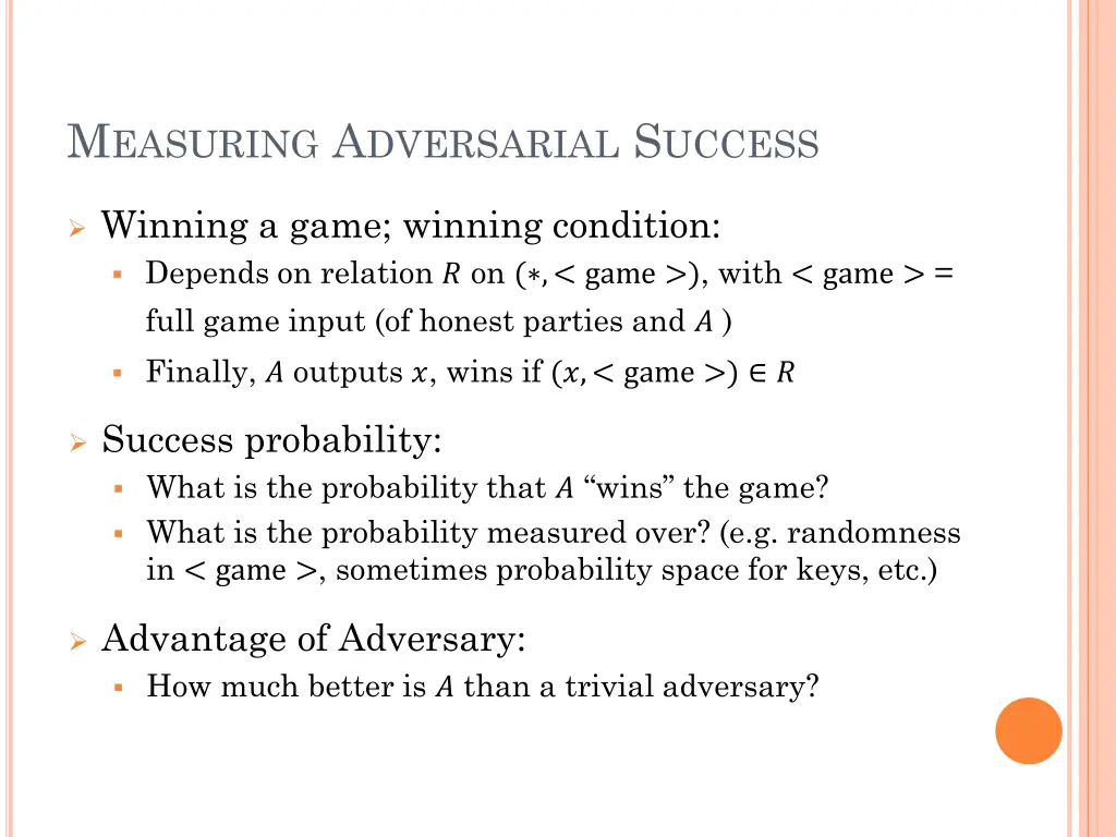 m easuring a dversarial s uccess