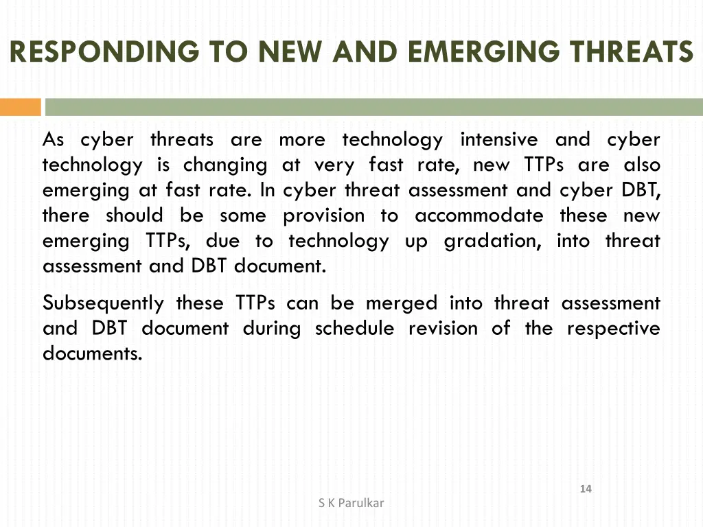 responding to new and emerging threats