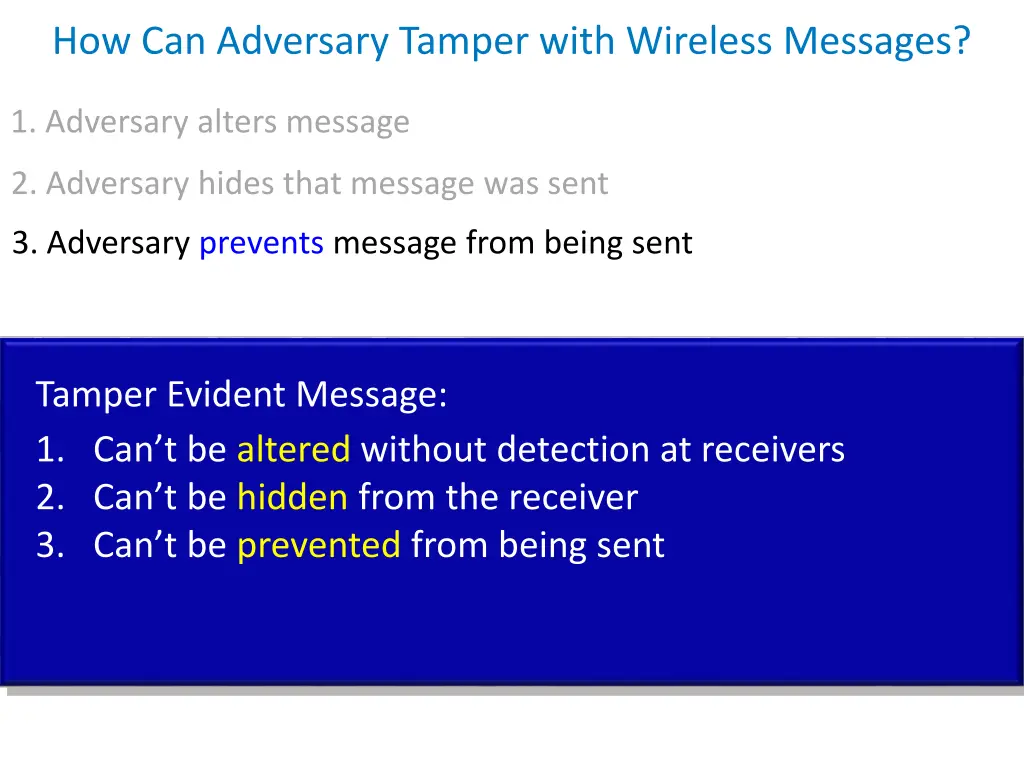 how can adversary tamper with wireless messages 3