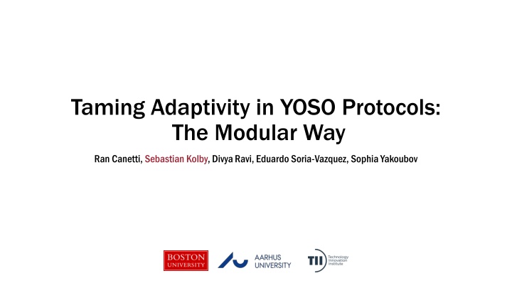 taming adaptivity in yoso protocols the modular