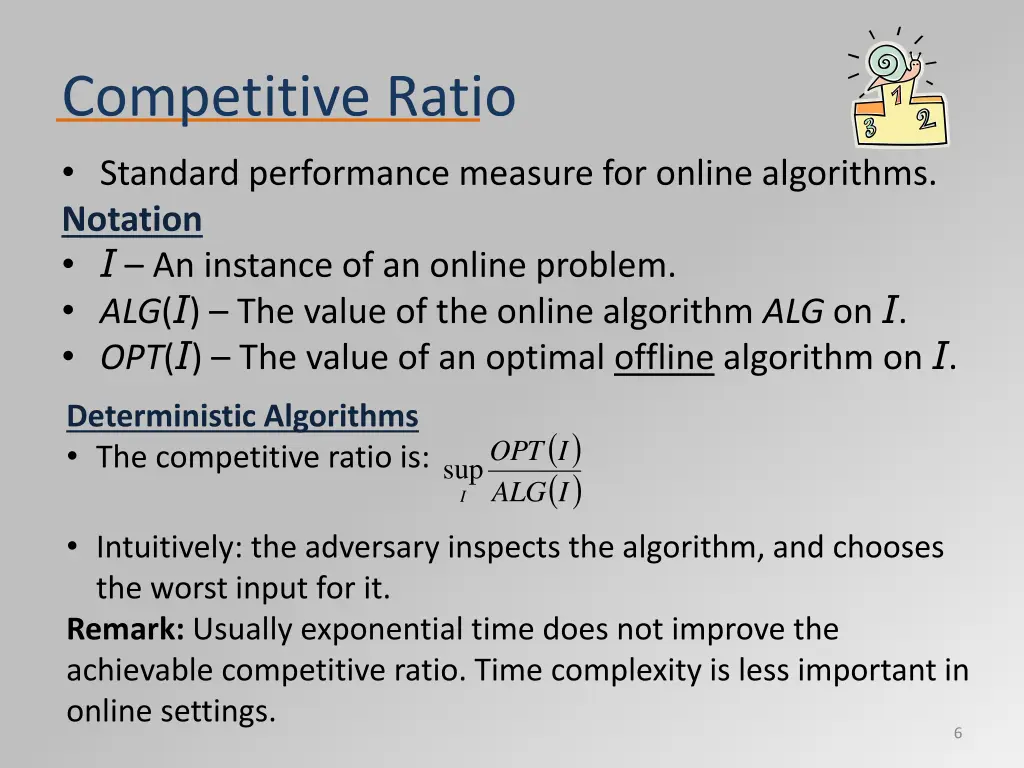 competitive ratio standard performance measure