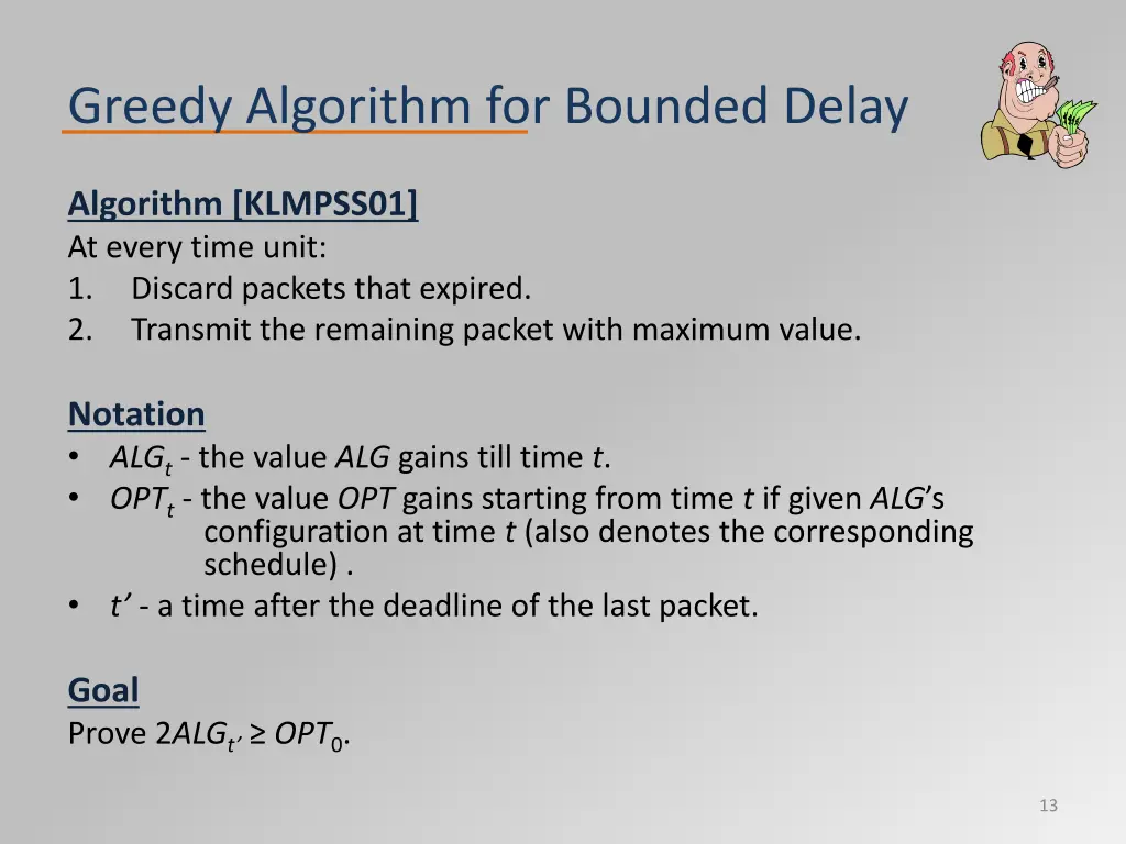 greedy algorithm for bounded delay