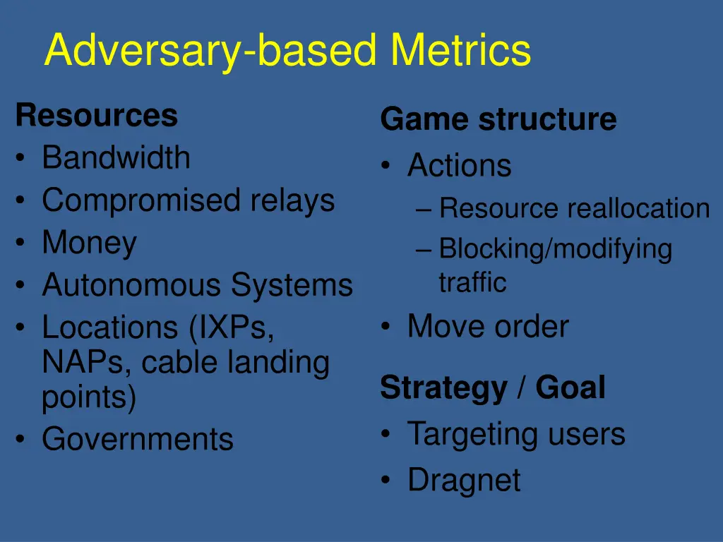 adversary based metrics