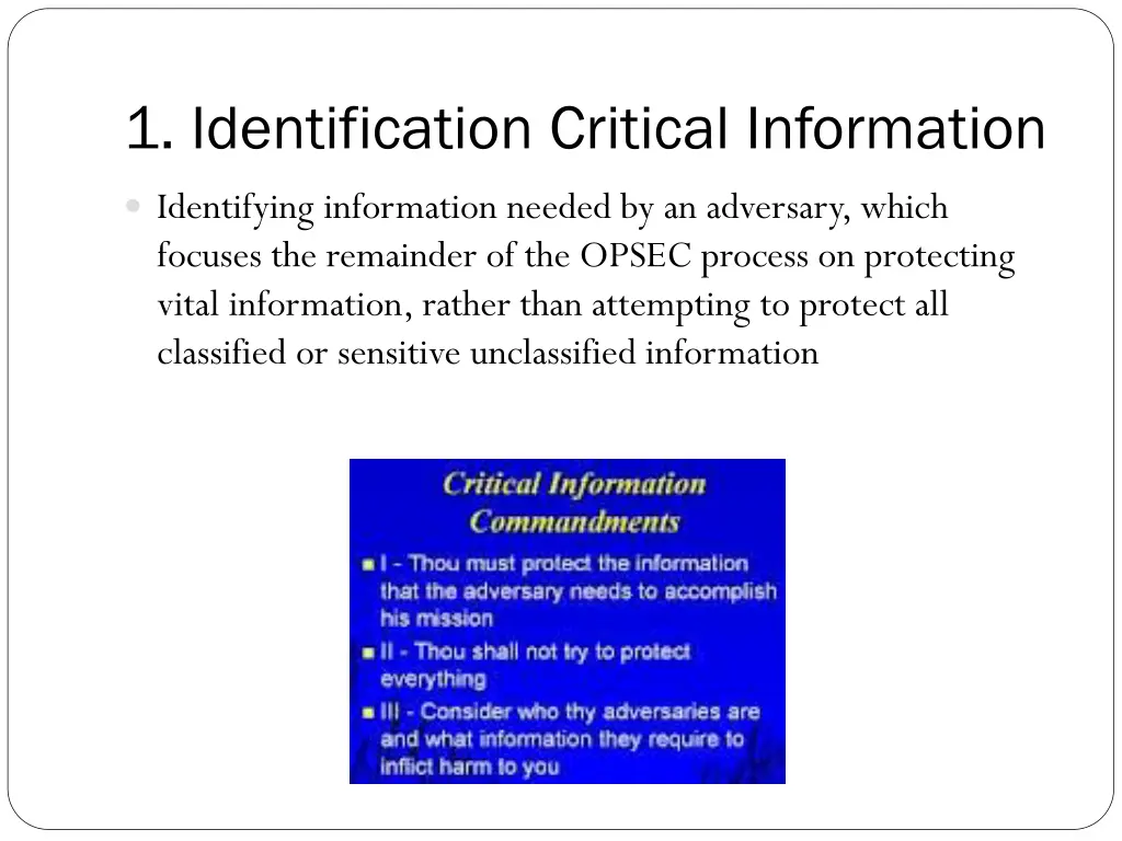 1 identification critical information