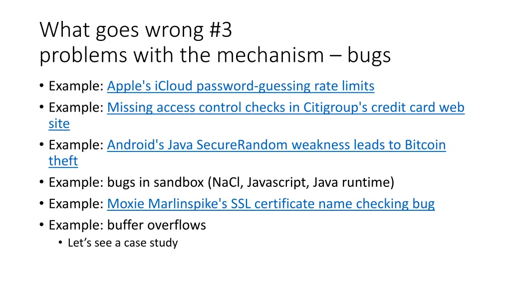 what goes wrong 3 problems with the mechanism bugs