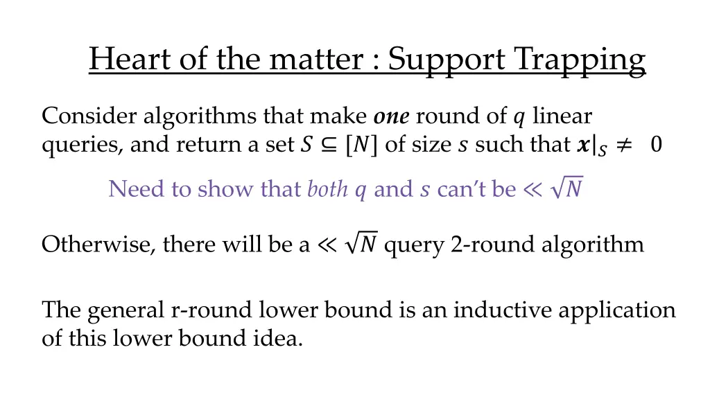 heart of the matter support trapping