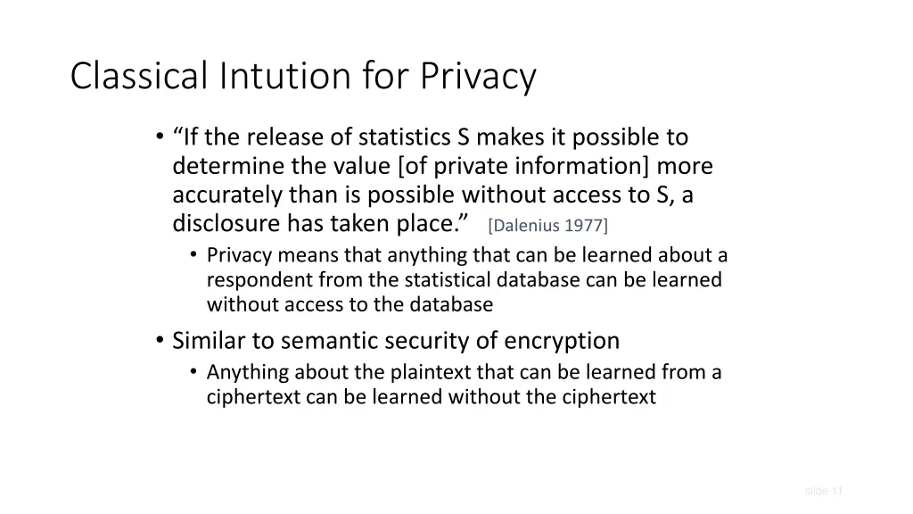 classical intution for privacy