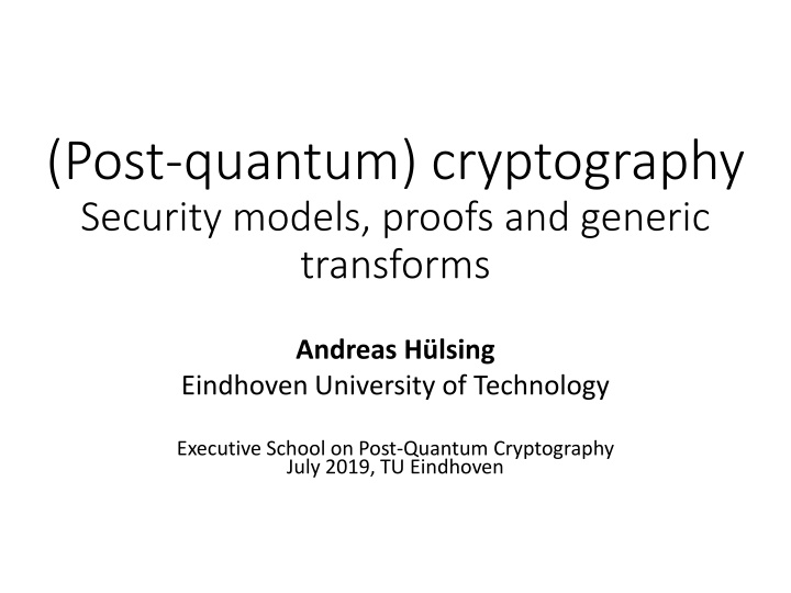 post quantum cryptography security models proofs