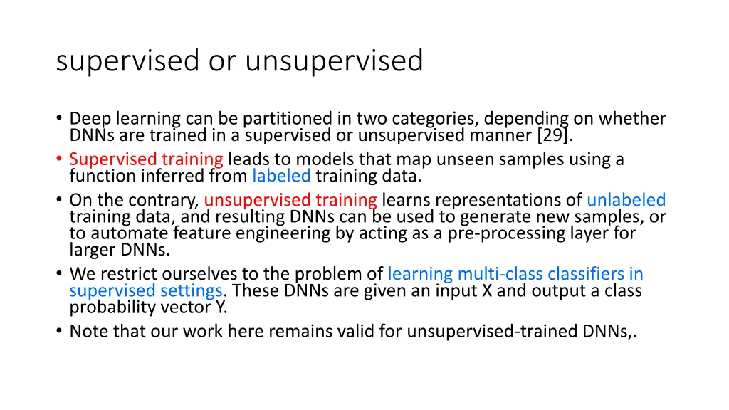 supervised or unsupervised