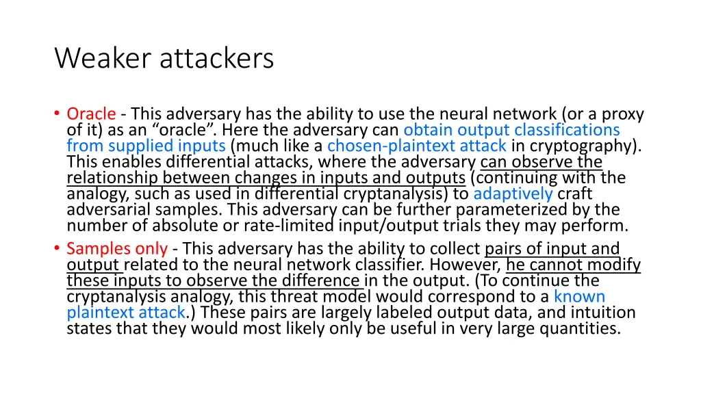 weaker attackers