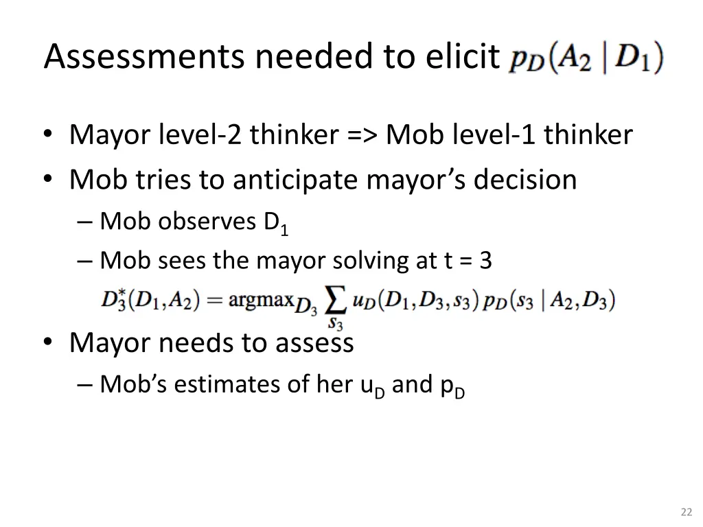 assessments needed to elicit 1