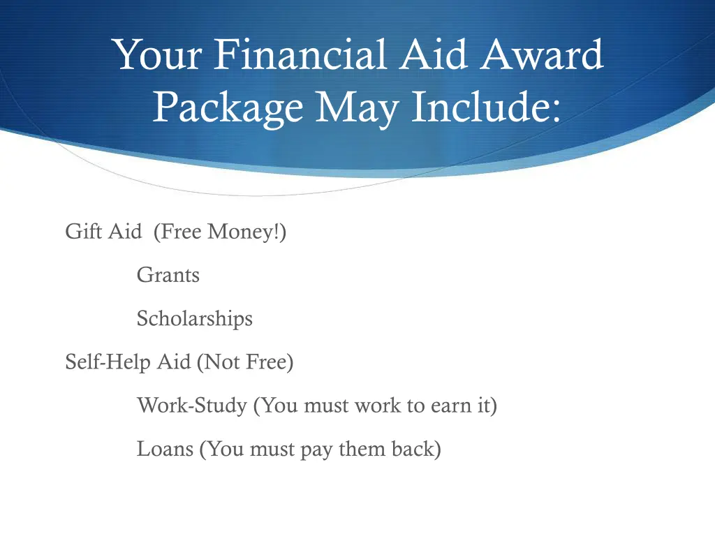 your financial aid award package may include