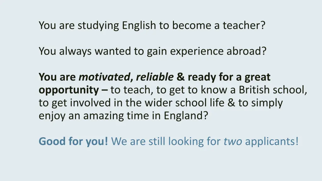 you are studying english to become a teacher