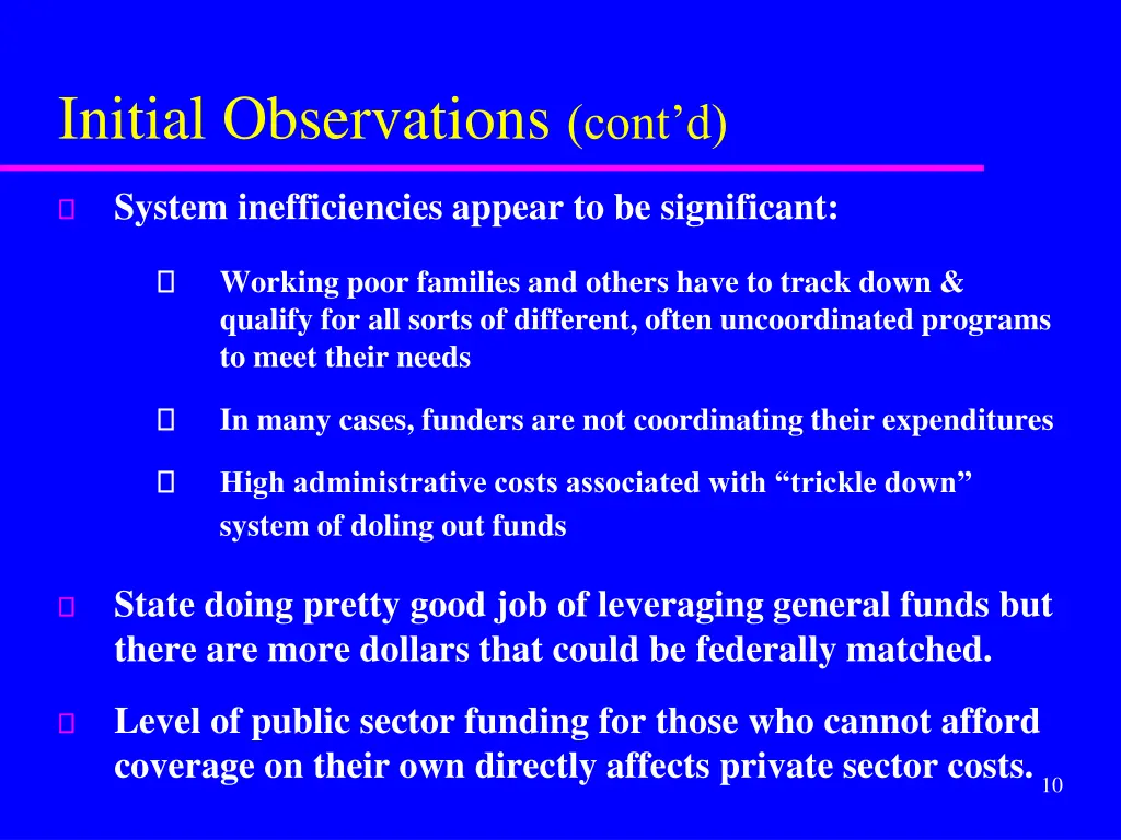 initial observations cont d