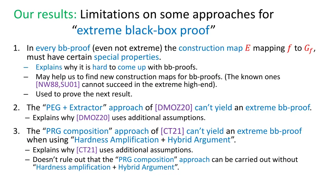 our results limitations on some approaches