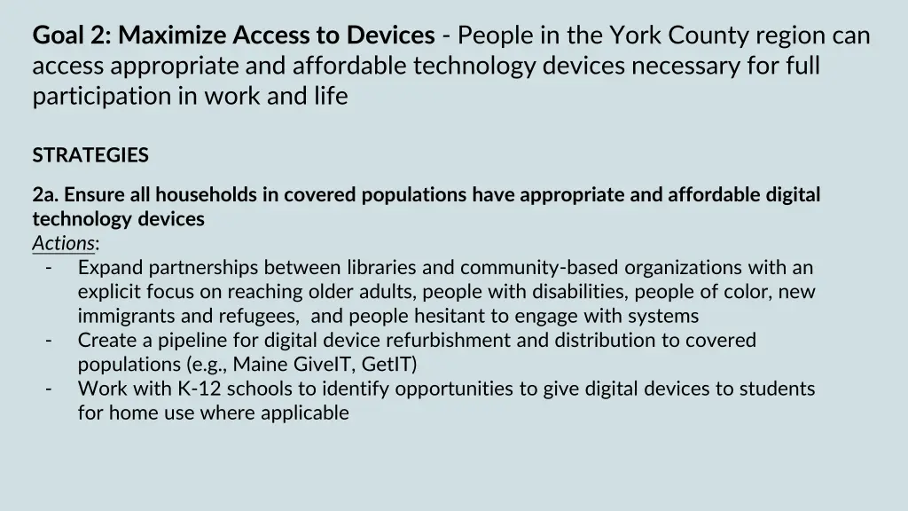 goal 2 maximize access to devices people