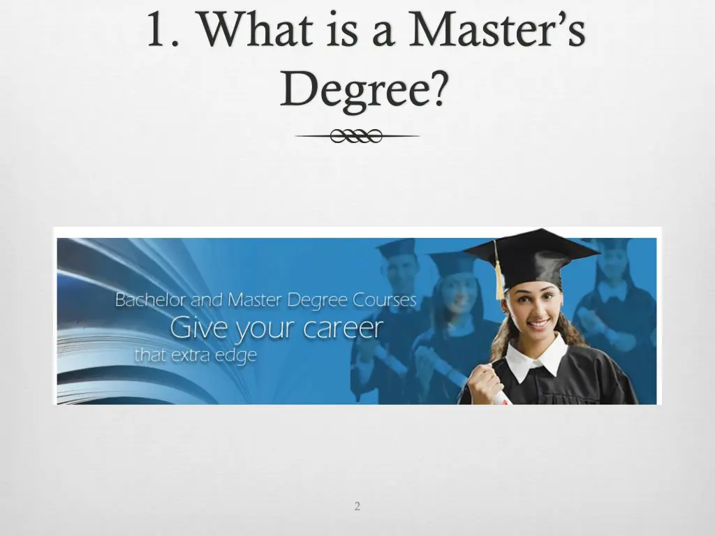 1 what is a master s degree