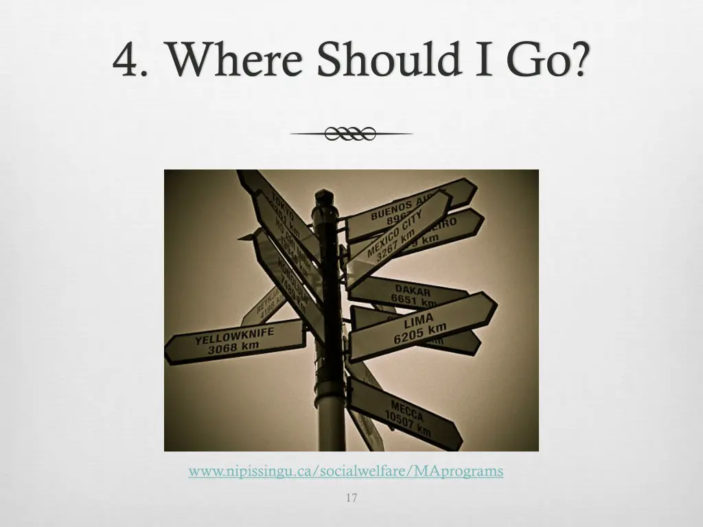 4 where should i go