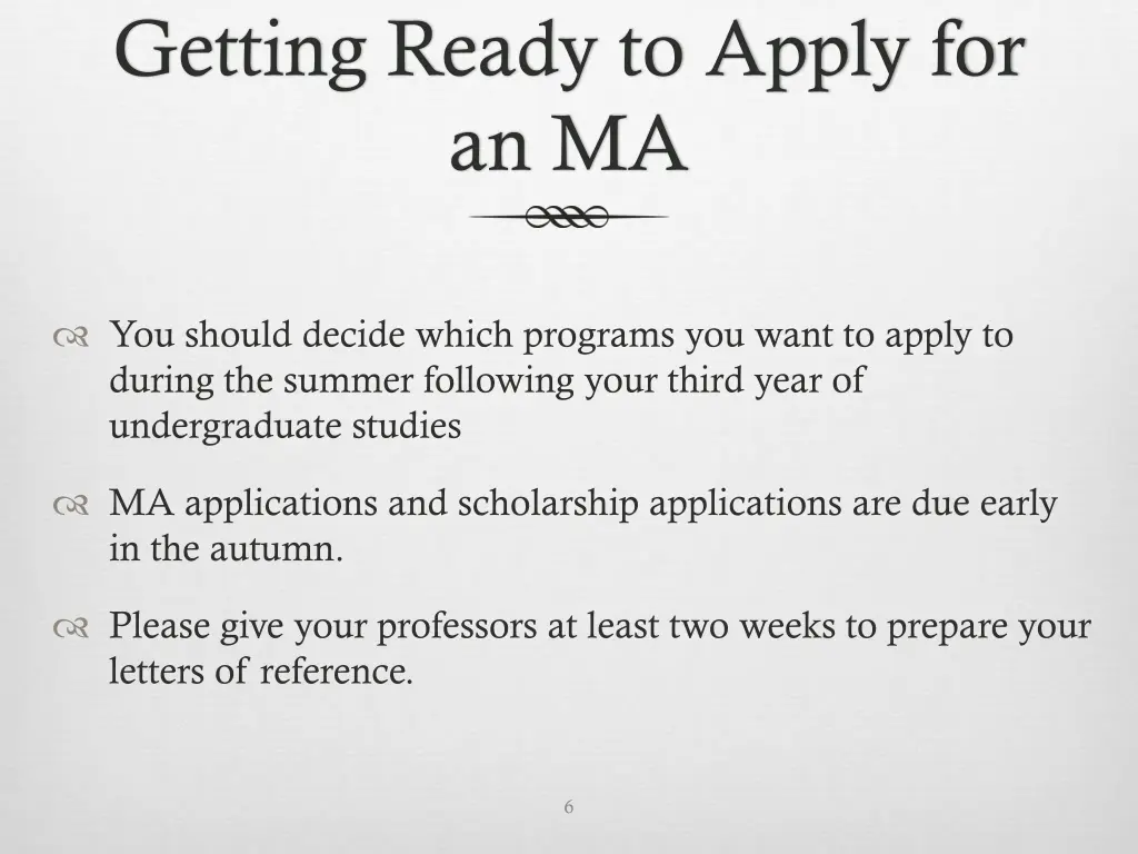 getting ready to apply for an ma