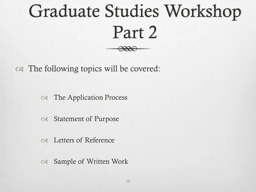 graduate studies workshop part 2