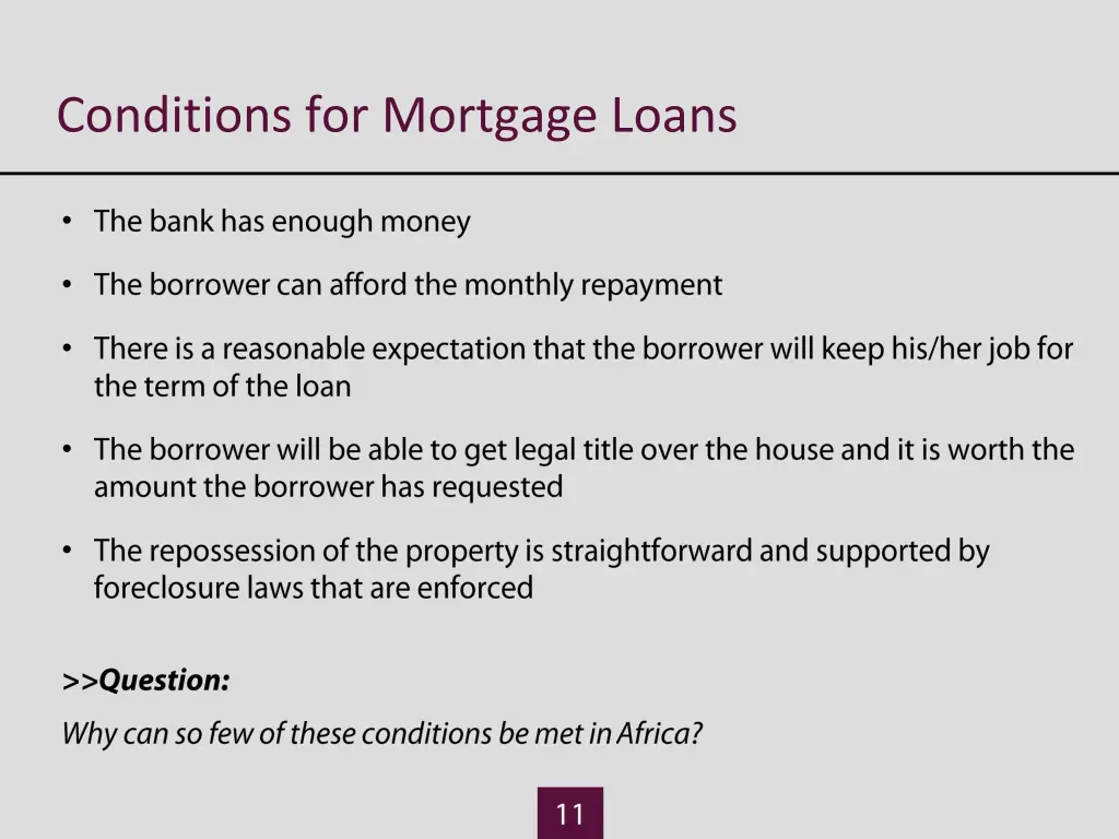 conditions for mortgage loans