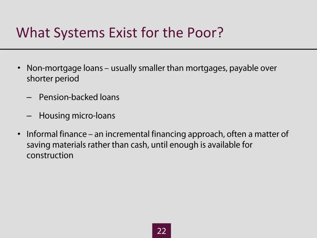 what systems exist for the poor