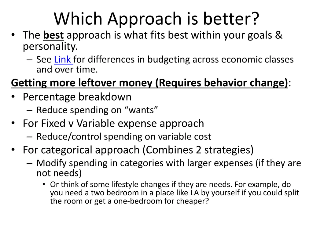 which approach is better the best approach