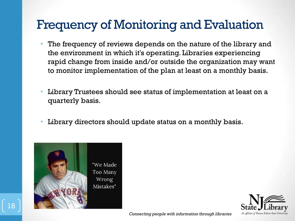 frequency of monitoring and evaluation