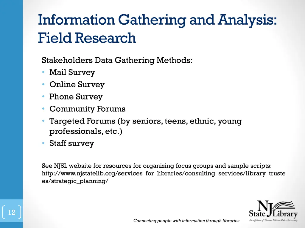 information gathering and analysis field research