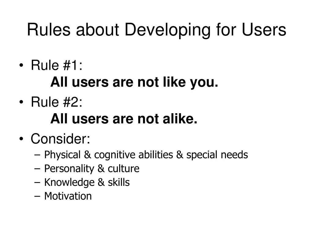 rules about developing for users