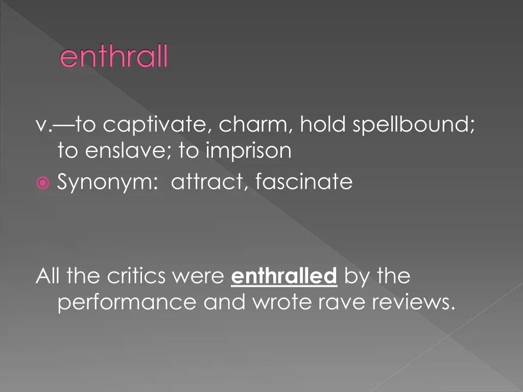 enthrall