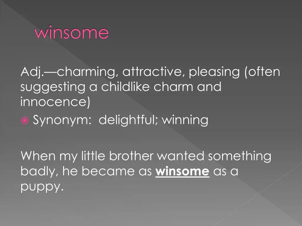 winsome