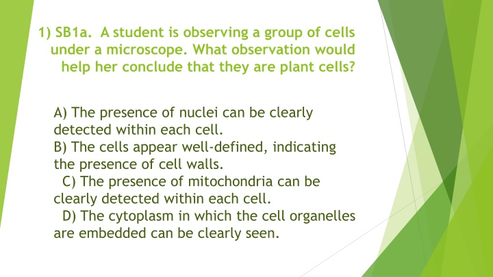 1 sb1a a student is observing a group of cells