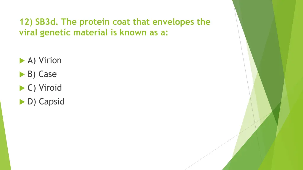 12 sb3d the protein coat that envelopes the viral