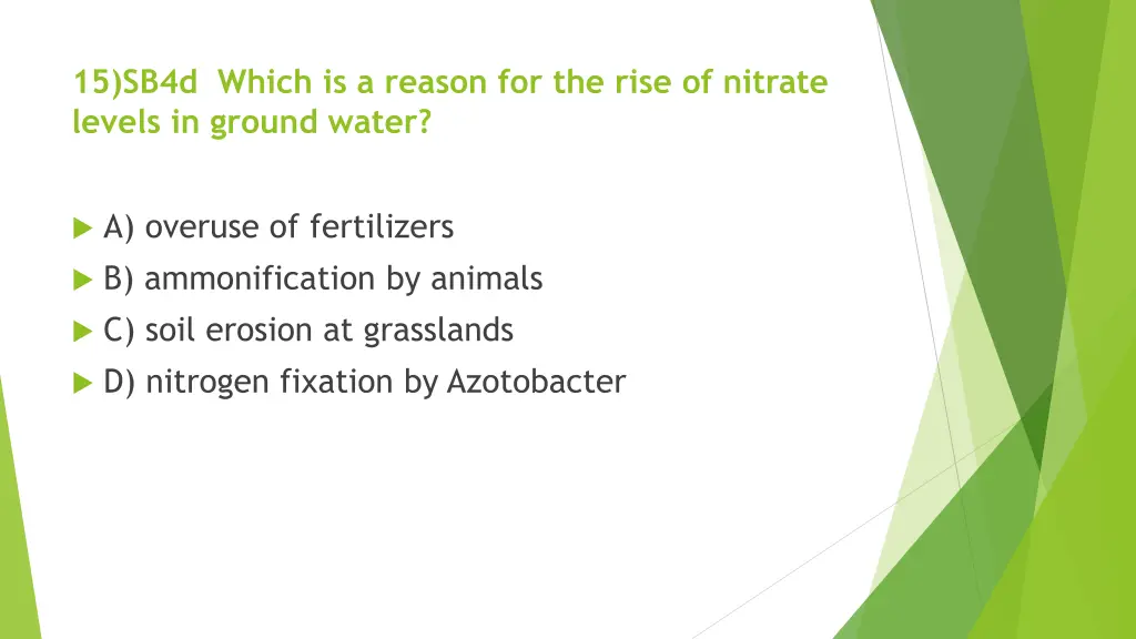 15 sb4d which is a reason for the rise of nitrate